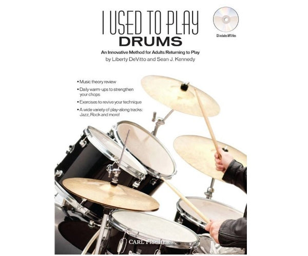 I Used To Play Drums by Liberty DeVitto & Sean J. Kennedy