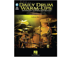 Daily Drum Warm-Ups: 365 Exercises to Develop Your Technique by Andy Ziker