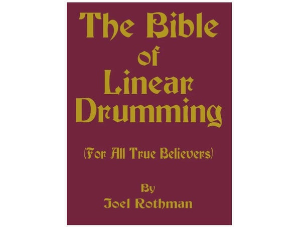 Bible of Linear Drumming by Joel Rothman