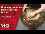 Sela Percussion Harmony Handpan D Kurd en acier inoxydable avec sac de transport