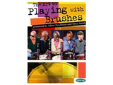 The Art Of Playing With Brushes DVD